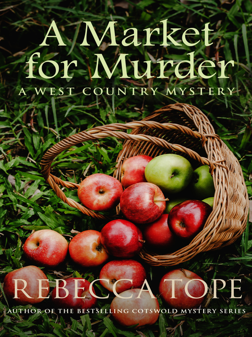 Title details for A Market for Murder by Rebecca Tope - Available